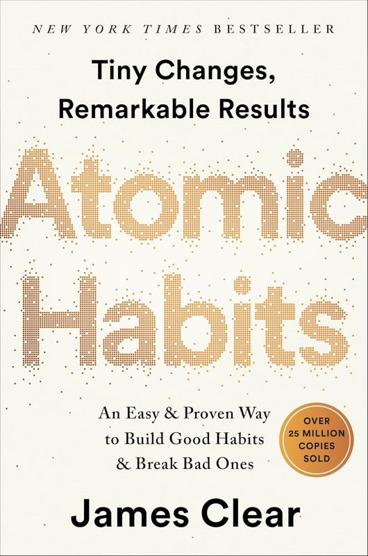 Atomic Habits: an Easy & Proven Way to Build Good Habits & Break Bad Ones5